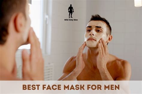 Best Face Mask For Men Review And Buying Guide For You