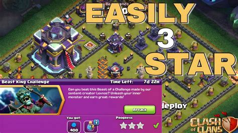 Easily 3 Star For Clash Of Clans New Challenge Beast King Challenge