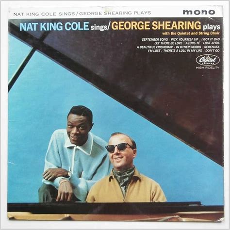 Nat King Cole Sings George Shearing Plays Amazon Ca Music