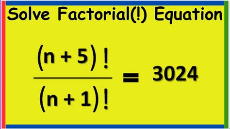 Solve Factorial Equation YouTube