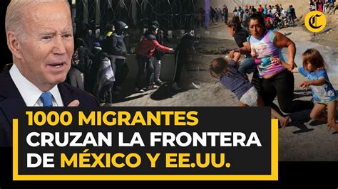 Migrantes Siguen Cruzando La Frontera Entre M Xico Y Ee Uu Pese A