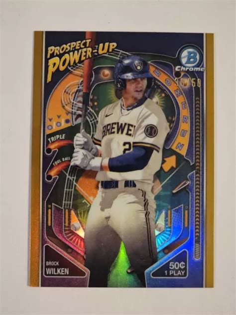 2024 BOWMAN CROMO Prospect Power Up Oro 50 Brock Wilken Brewers PP 7