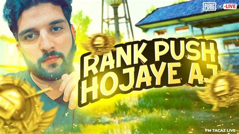 RANK PUSH KE SATH AJ HOROR GAME HO JAI PHR FM TACAZ LIVE PUBG