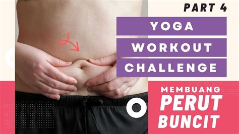 Membuang Perut Buncit Part 4 5 Hari Yoga Workout Challenge Youtube