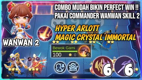 PERFECT WIN PAKAI COMMANDER WANWAN SKILL 2 HYPER ARLOTT MC IMMORTAL