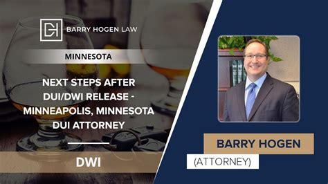 Next Steps After Duidwi Release Minneapolis Minnesota Dui Attorney