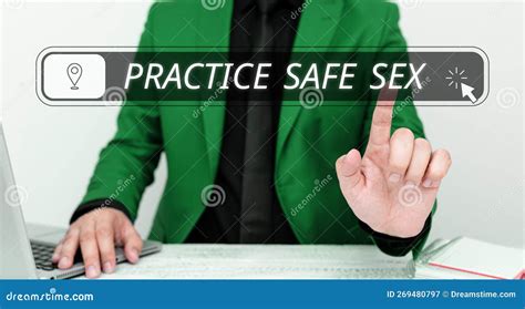 Text Showing Inspiration Practice Safe Sex Concept Meaning Intercourse In Which Measures Are
