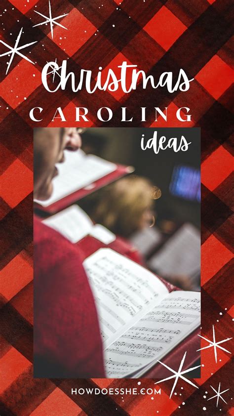 Christmas Caroling Ideas | How Does She