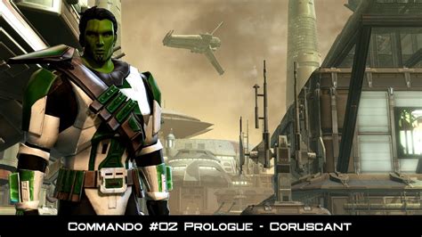 Swtor Commando Storyline 02 Prologue Coruscant Youtube