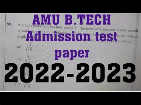 AMU B Tech Admission Test Paper 2021 2022 L Btech Entrance 2022 For