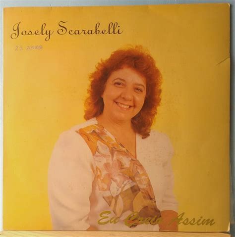 Josely Scarabelli 13 álbuns Da Discografia No Letras Mus Br