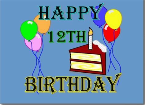 Happy 12th Birthday Quotes Happy Birthday 12th Wishes Love Birthdaybuzz