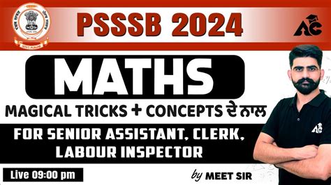 PSSSB Senior Assistant Clerk Labour Inspector 2024 Maths Class By