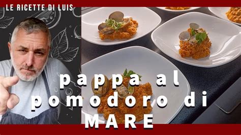 Pappa Al Pomodoro Di Mare YouTube