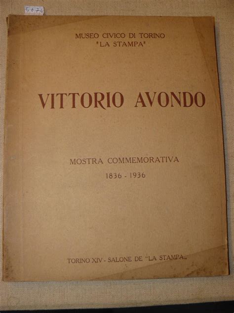 Catalogo Della Mostra Commemorativa Di Vittorio Avondo Nel Centenario