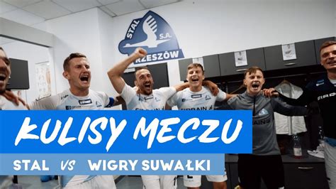 Kulisy meczu Stal Rzeszów Wigry Suwałki 22 08 2021 YouTube