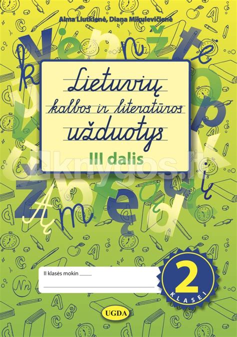 Lietuvių Kalbos Ir Literatūros Užduotys 2 Klasei 3 Dal