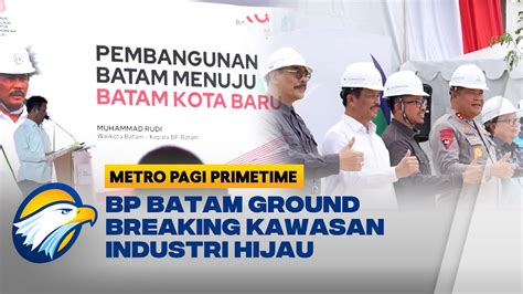 Tunas Group Bangun Kawasan Industri Tunas Prima Kota Batam Youtube