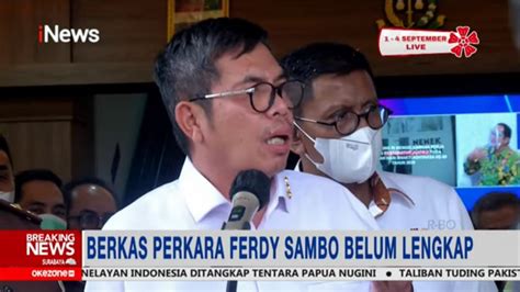 Breaking News Berkas Perkara Ferdy Sambo Belum Lengkap Youtube