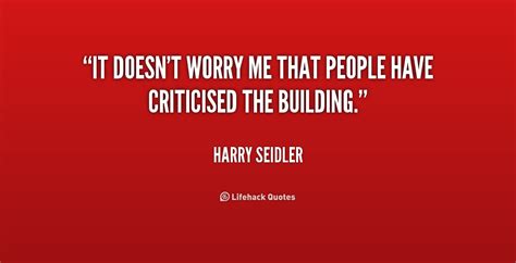 Harry Seidler Quotes. QuotesGram