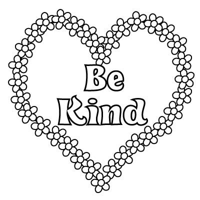 Amazing be kind coloring page, I Can Be,printable , Have Courage and Be ...