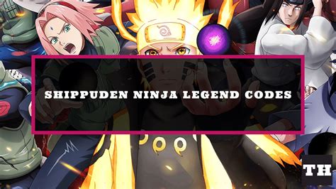 Shippuden Ninja Legend Codes Try Hard Guides