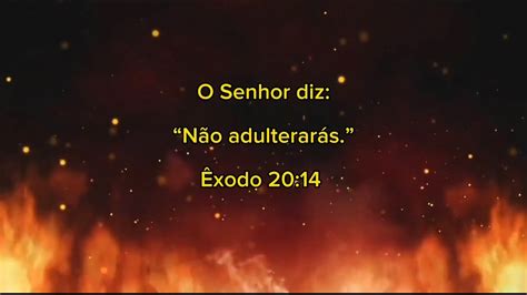 7 Mandamento Não adulterarás Êxodo 20 14 adultério