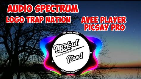 Cara Membuat Audio Spectrum Seperti Trap Nation Youtube