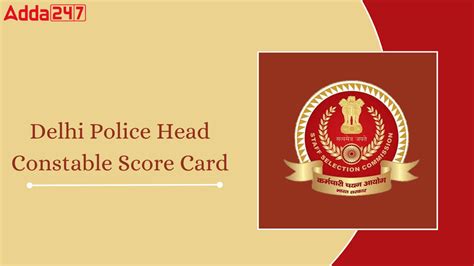 Delhi Police Head Constable Score Card Out Direct Link To Check