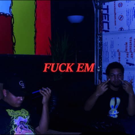 Fuck Em Single By Ycr Spotify