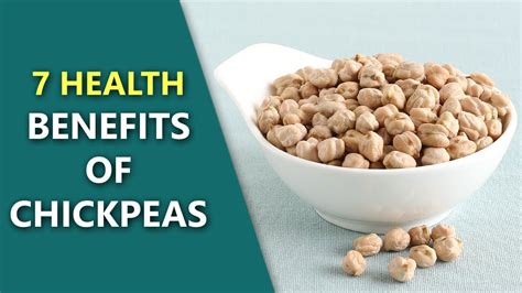 Seven Health Benefits Of Chickpeas Youtube