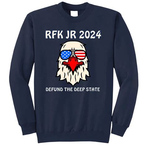 Rfk Robert F Kennedy Jr For President 2024 Tall Sweatshirt Teeshirtpalace