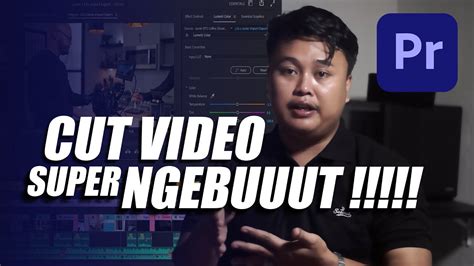 Cut Video Editing Tercepat Di Adobe Premiere Pro Cara Memotong Video