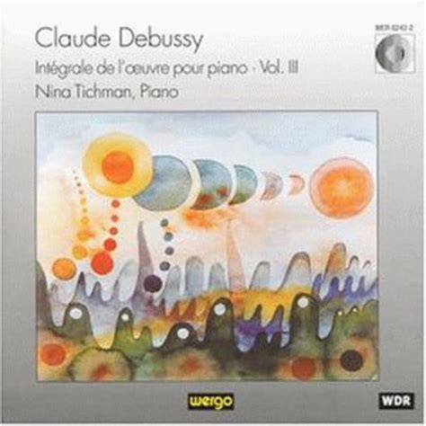 Debussy Tichman Integrale De L Uvre Pour Piano Vo Music