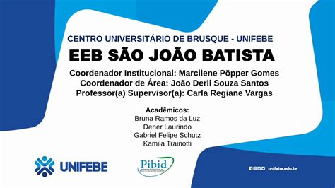 PDF CENTRO UNIVERSITÁRIO DE BRUSQUE UNIFEBE EEB SÃO pibid unifebe