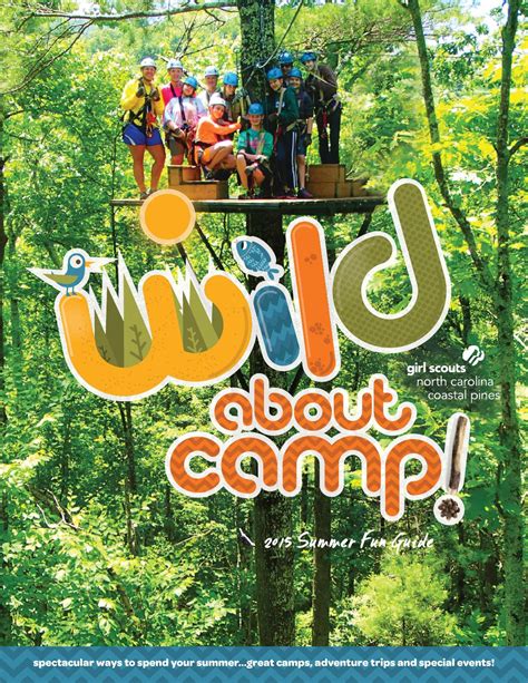 Wild About Camp 2015 Summer Fun Guide By Girl Scouts North Carolina Coastal Pines Issuu