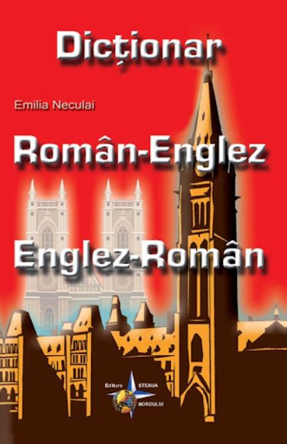 Dictionar Roman Englez Englez Roman Emilia Neculai