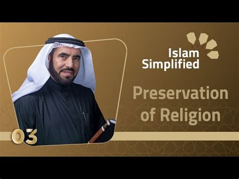 Preservation Of Religion Dr Tareq Al Suwaidan Ep Youtube