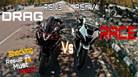 Yamaha R15m Vs R15 Drag Race🔥which Is Fastest🚀new Vs Old R15results