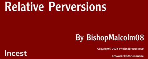 Relative Perversions Incest Sex Story