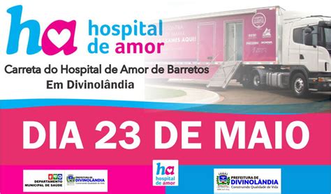 Carreta Do Hospital Do Amor Chega Em Divinol Ndia Na Quinta Gazeta De