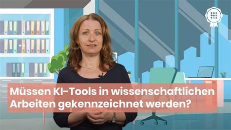 M Ssen Ki Tools In Wissenschaftlichen Arbeiten Gekennzeichnet Werden