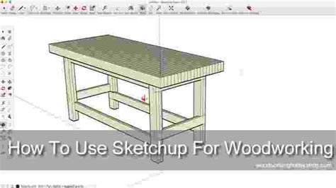 How To Use Sketchup For Woodworking 12 Reasons Why You Must