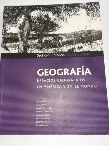 Geografia Espacios Geográfic santillana Saber Es Clav us Cuotas sin