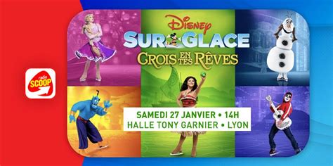 Gagnez Vos Places Pour Le Spectacle Disney Sur Glace Crois En Tes