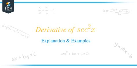 Derivative of Sec^2x: Detailed Explanation and Examples - The Story of ...