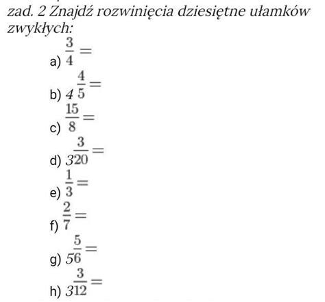 Znajdź rozwinięcia ułamków zwykłych Brainly pl