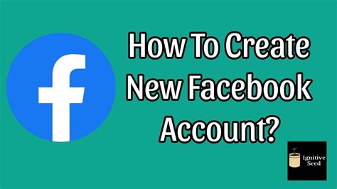 How To Create A New Facebook Account Facebook Sign Up Step