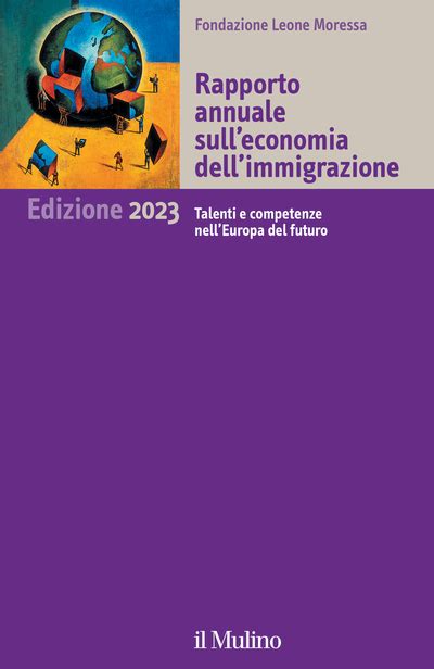 Il Mulino Volumi FONDAZIONE LEONE MORESSA Rapporto Annuale Sull