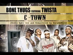 Bone Thugs N Harmony Feat Twista C Town Dj Ice Remix Full Version